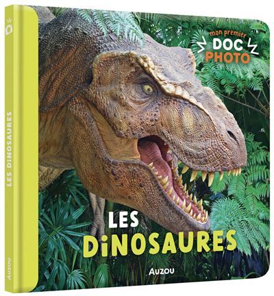 Mon premier doc photo - les dinosaures