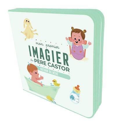 Mon premier Imagier du Père Castor - Autour de bébé