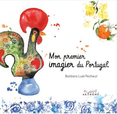 Mon premier imagier du Portugal Edition bilingue français-portugais