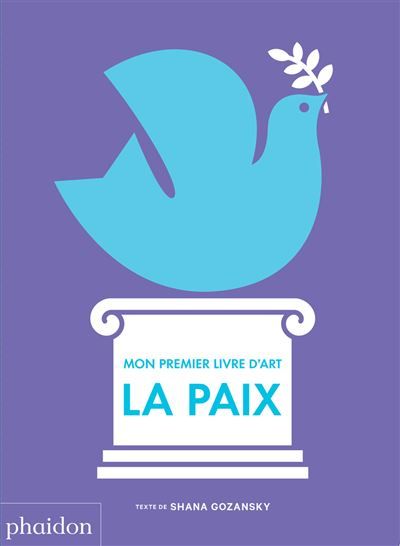 Mon premier livre d'art : la paix