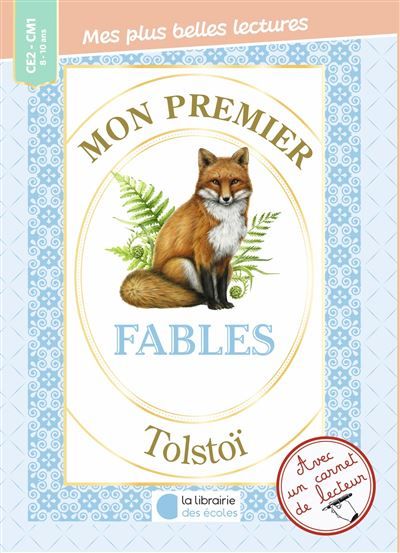 Mon premier Tolstoï - FABLES