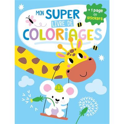 Mon super livre de coloriages - girafe -  Collectif