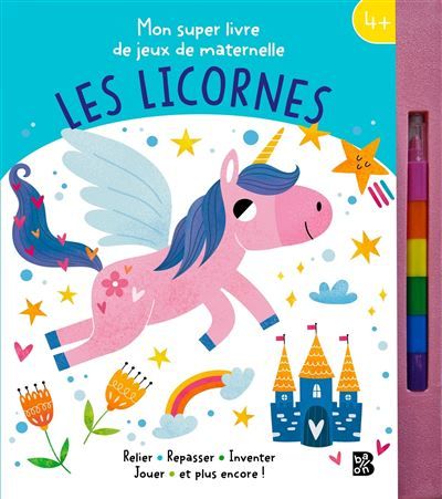 Mon super livre de jeux de maternelle - Les licornes
