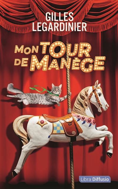 Mon tour de manège Édition en gros caractères