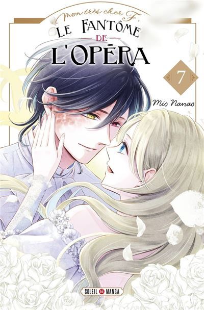 Couverture de Mon très cher F - Le Fantôme de l'Opéra T07 par Mio Nanao