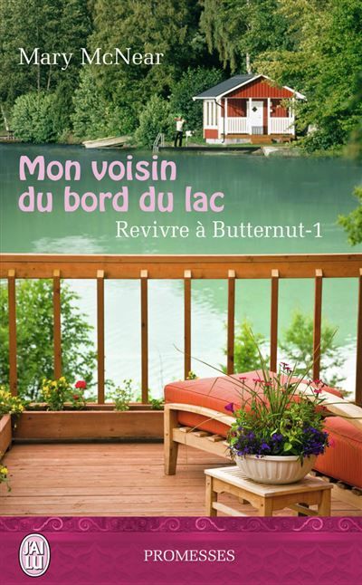 Mon voisin du bord du lac Revivre à Butternut