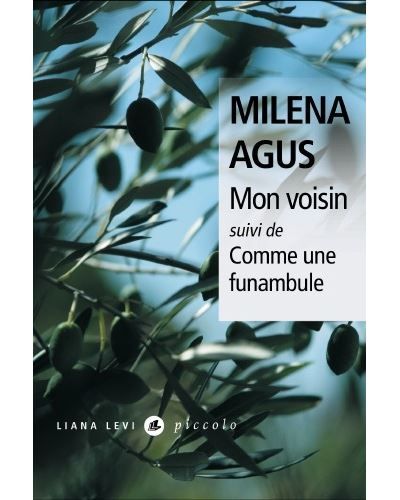 Mon voisin suivi de Comme une funambule Suivi de Comme une funambule
