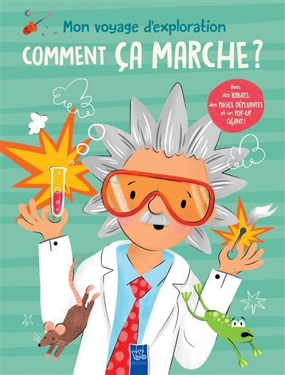 Mon voyage d'exploration- Comment ça marche ? Avec des rabats, des pages dépliantes et un pop-up géant !