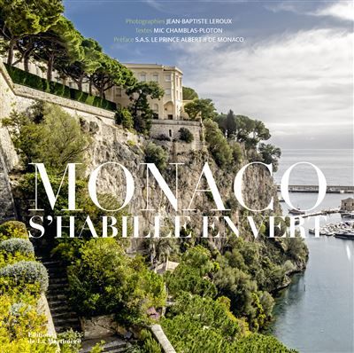 Monaco s'habille en vert - Jean-Baptiste Leroux