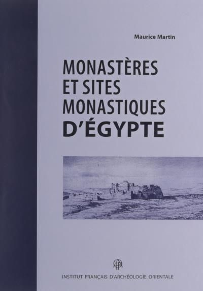 Monasteres et sites monastiques en égypte