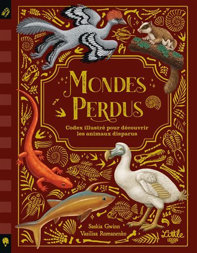 Mondes perdus Codex illustré pour découvrir les animaux disparus