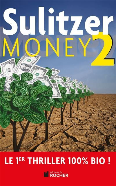 Money, tome 2