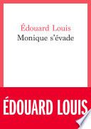 Monique s'évade