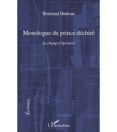 Monologue du prince déchiré