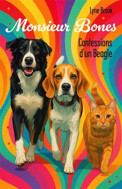 Monsieur Bones Confessions d'un Beagle