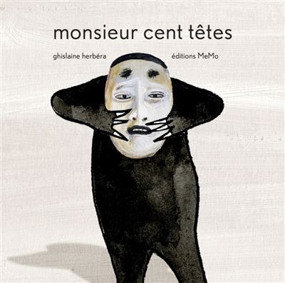 Monsieur cent tetes