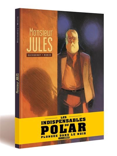 Monsieur Jules - histoire complète - Op Polar - édition limitée - Arno Monin