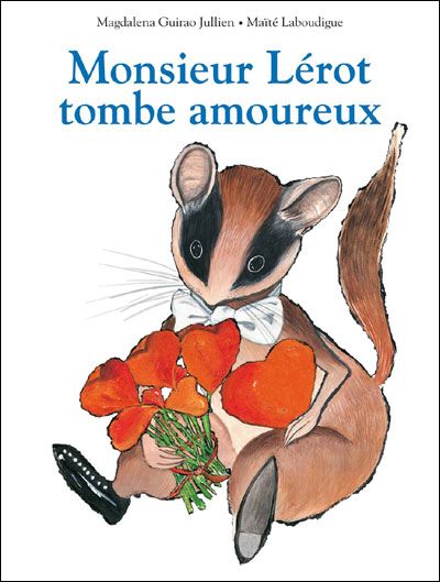 Monsieur lerot tombe amoureux