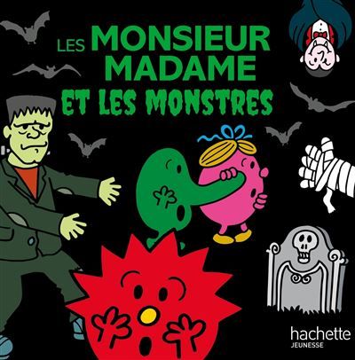 Monsieur Madame - Les Monsieur Madame et les monstres