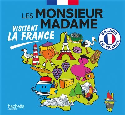 Monsieur Madame - Les Monsieur Madame visitent la France Collection Visiter la France
