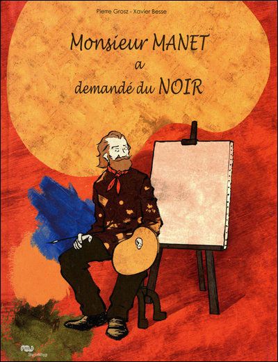 Monsieur manet  a demande du noir