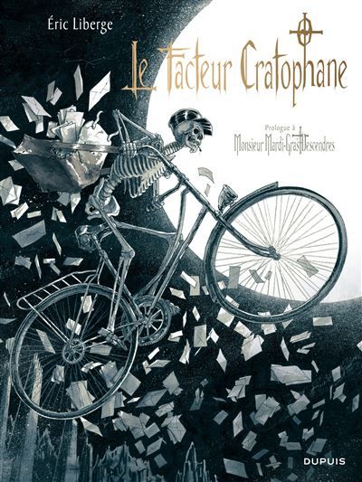 Monsieur Mardi-Gras Descendres - Le Facteur Cratophane