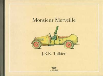 Monsieur Merveille Edition bilingue français-anglais - J.R.R. (John Ronald Reuel) Tolkien