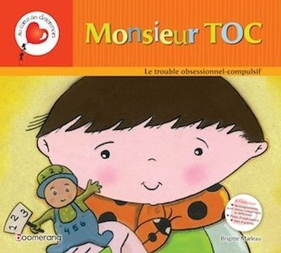 Monsieur toc (cartonne) le trouble obsessionnel-compulsif