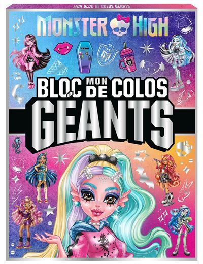 Monster High - Mon bloc de colos géants Grand bloc de coloriage