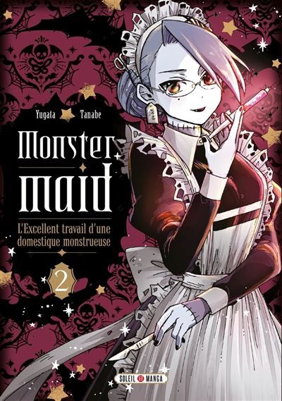 Monster Maid T02 L'Excellent travail d'une domestique monstrueuse