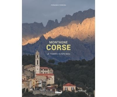 Montagne corse, le temps suspendu Le temps suspendu