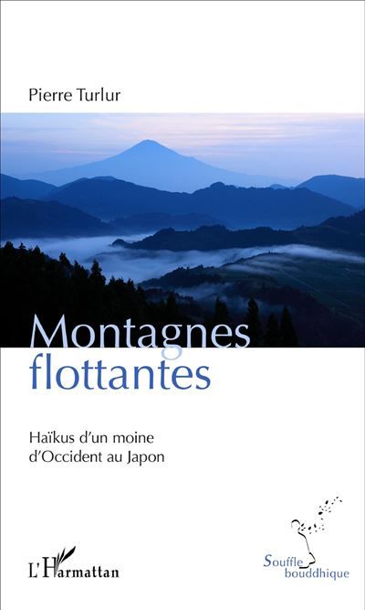 Montagnes flottantes Haïkus d'un moine d'Occident au Japon