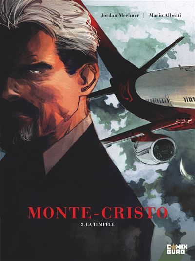 Monte Cristo - Tome 03 La Tempête