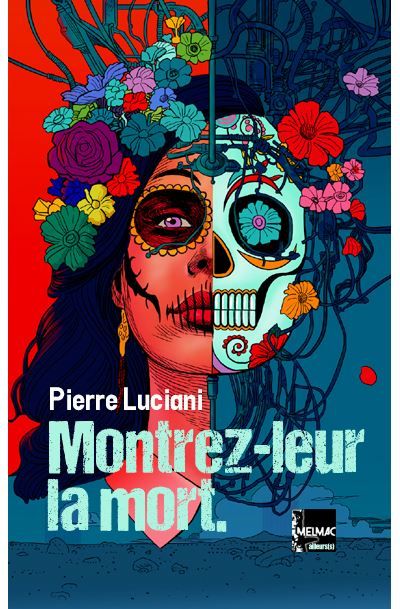 Montrez-leur la mort