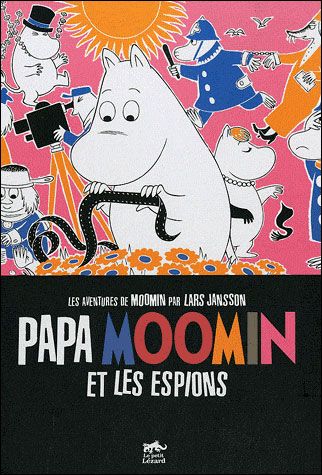 Moomin : papa moomin et les espions (bd vol.4)
