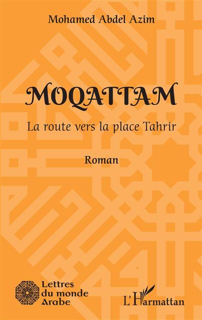 Moqattam La route vers la place Tahrir
