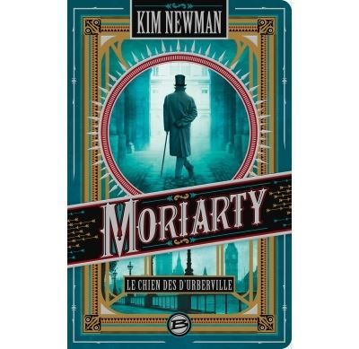 Moriarty : Le Chien des d'Urberville Le chien des d'Uberville