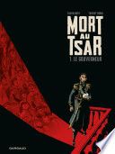 Couverture de Mort au Tsar - Tome 1 - Le Gouverneur par Fabien Nury