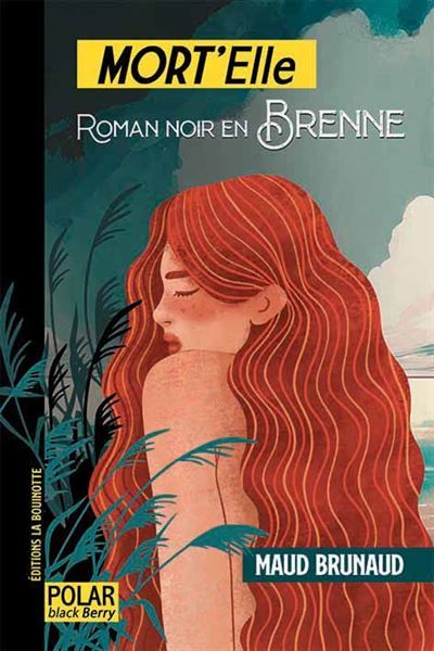 MORT'Elle Roman noir en Brenne