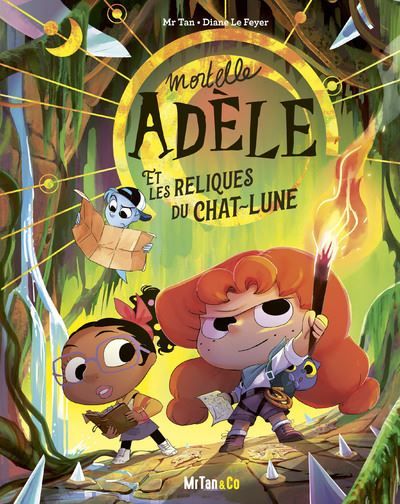 Mortelle Adèle et les Reliques du Chat-Lune - Les Grandes Aventures
