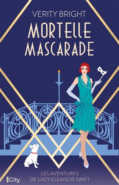 Mortelle mascarade Les aventures de Lady Eleanor Swift T2