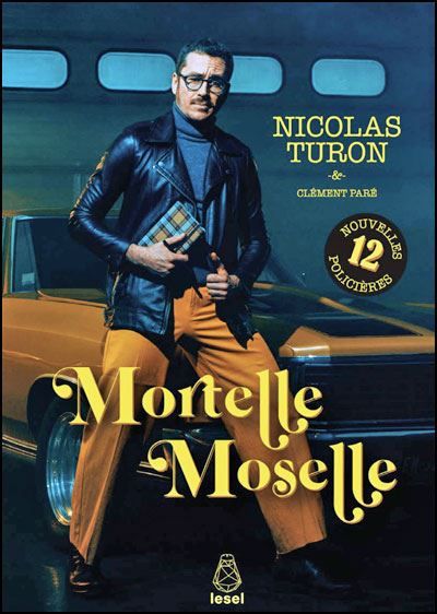 Mortelle Moselle