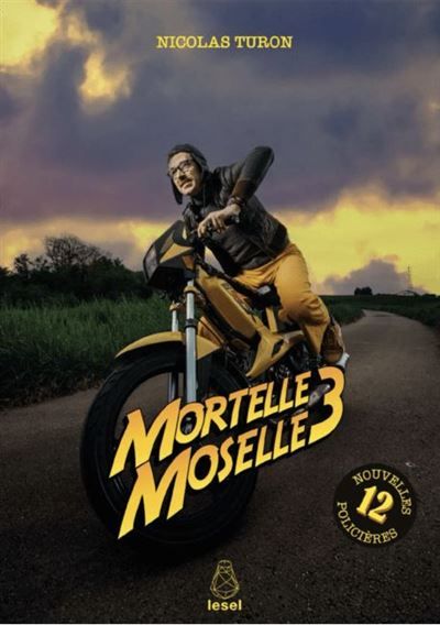 Mortelle Moselle