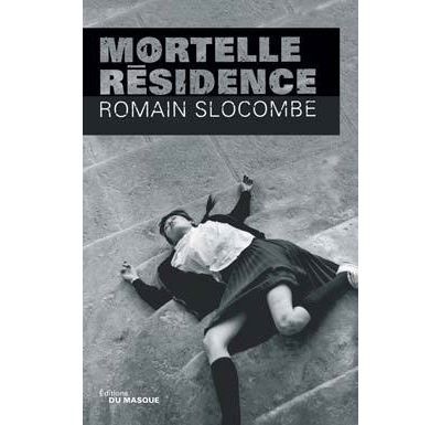 Mortelle résidence