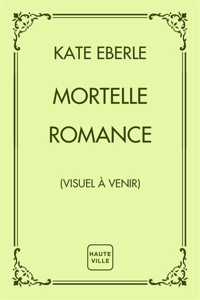 Mortelle Romance
