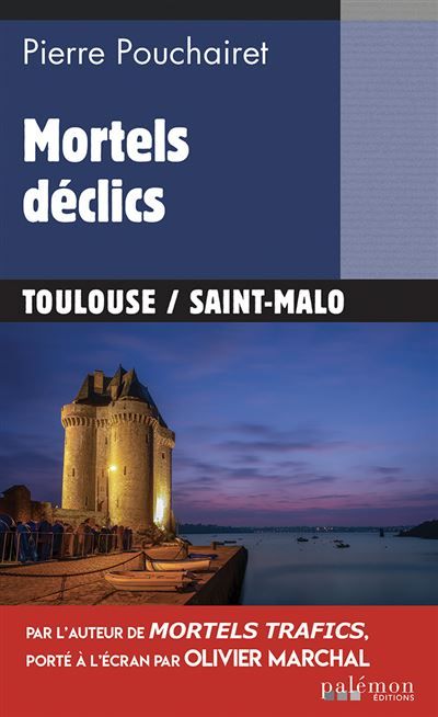 Mortels déclics Toulouse Saint-Malo