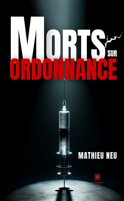 Morts sur ordonnance