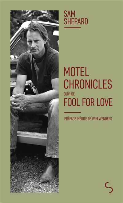 Motel Chronicles Suivi de Fool for love