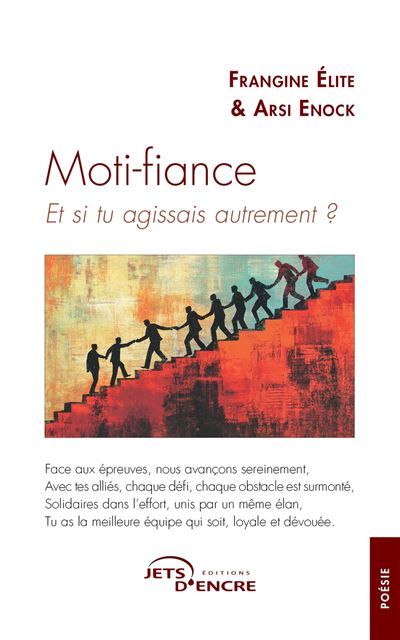 Moti-fiance Et si tu agissais autrement ?