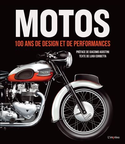 Motos 100 ans de design et de performances